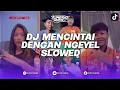 Lagu DJ NGAPURANEN AKU WES TAU, DJ MENCINTAI DENGAN NGEYEL VERSI SLOWED REMIX BY BREAKBEAT ALLIANCE