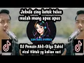 Download Lagu DJ PEMAIN AHLI  GILGA SAHID - JEBULE SING KETOK TULUS MALAH MUNG APUS APUS | DJ TIKTOK TERBARU 2025