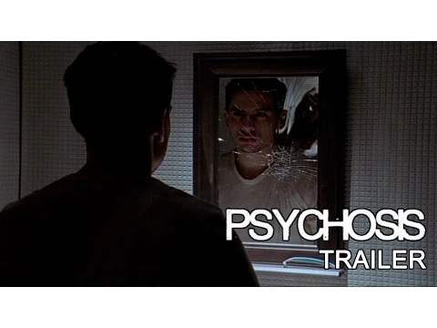 Psychosis - Trailer