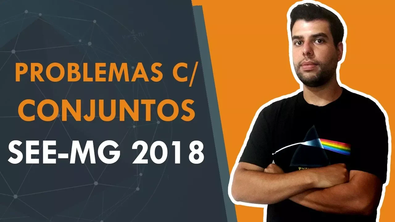 Problema com Conjuntos - SEE-MG 2018