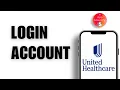MYUHC Login How To Sign in Unitedhealthcare Medicare Account 2024 myuhc com login
