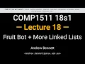 COMP1511 18s1 Week 11 Tuesday B Stream - More Linked Lists