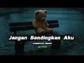 Download Lagu JANGAN BANDINGKAN AKU || LAGU SLOWROCK 2025 MENYAYAT HATI 🎧