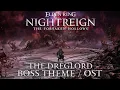 Lagu The Dreglord OST / Boss Fight Theme - Elden Ring Nightreign The Forsaken Hollows DLC