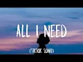 Lloyd - All I Need (Lyrics) (Cause your love is all I need)