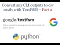 Convert any CLI outputs to csv easily with TextFSM - Part 2