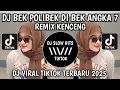 DJ PET POLIPET PIPET ANGKA 7 SUKA PARA PENGGUNA, PENGGUNA SABU SABU VIRAL TIKTOK YANG KALIAN CARI