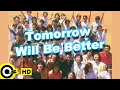 【ENG SUB】【Tomorrow Will Be Better 明天會更好】Official Music Video