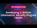 FTC Safeguards Rule Developing a Written Information Security Program WISP 2024