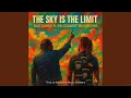 Download Lagu The Sky Is the Limit (feat. Dr Colbert Mukwevho)