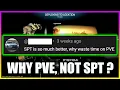 Why Play PVE rather than SPT Misunderstandings