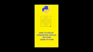 Create a Concentric Circles Pattern using Python