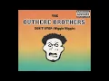 The Outhere Brothers - Don't Stop (Wiggle Wiggle) [Itchy & Scratchy Vocal Mix]