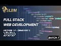 SLBM Fullstack Web Development Batch 7 - Day 17 DBMS Day 1