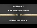Download Lagu Coldplay - A Sky Full Of Stars (drumless) - 125 BPM