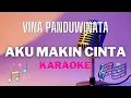 Download Lagu VINA PANDUWINATA - Aku makin cinta ( karaoke ) - Tanpa vocal