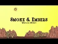 Waylon Wyatt - Smoke & Embers (Lyrics)