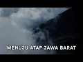 Lagu Pemanasan Seven Summit Indonesia (Ciremai #1)