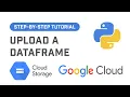 Upload A DataFrame To Google Cloud Storage As A CSV File Without Saving Locally Using Python