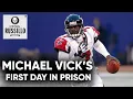 Michael Vick s First Day in Prison and Playing Football Behind Bars The Ringer
