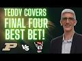 2024 Final Four Predictions and Picks Purdue Boilermakers vs NC State Wolfpack Best Bets