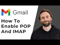 How to Enable POP and IMAP in Gmail Full Guide 2026