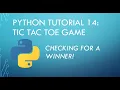 Python Tutorial 14 Tic Tac Toe Check for Winner Function