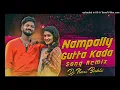 Download Lagu Nampally Gutta Kada Full Song (Telugu) | Folk | Songs (Trending) Telugu Dj Song Remix Dj Nani Bablu