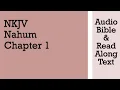 Nahum 1 - NKJV Bible Text