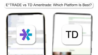ETRADE Vs TD Ameritrade Which Platform Is Best 2026