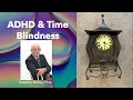 AD Time Blindness