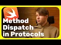 Method Dispatch in Swift Protocols Small Things That Matter