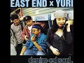 DA・YO・NE - EAST END + YURI