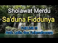 Download Lagu Sa'duna Fiddunya || Lirik Sholawat