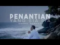 Download Lagu Penantian yang sia sia - Andra Respati || (musik)