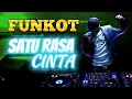 Lagu SATU RASA CINTA - FUNKOT || terpopuler di tik tok 2022