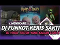 Download Lagu DJ FUNKOT KERIS SAKTI UPIN \u0026 IPIN KERIS SIAMANG TUNGGAL VIRAL TIK TOK 2024❗❗