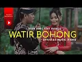 Lagu WATIR BOHONG KARAOKE DUET TANPA VOCAL PRIA