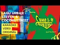 Download Lagu [KARAOKE] LAGU URBAN - STEVEN \u0026 COCONUTTREEZ