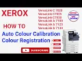 Automatic color calibration Xerox VersaLink C7020 Photocopier C7039 C7125 how colour registration