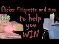 The Best Etiquette and Tips for victory in Roblox Flicker