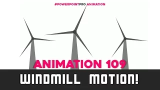 Windmill Animation Microsoft PowerPoint 2013 PowerPoint Pro