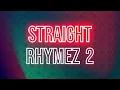 Aitch - Straight Rhymez 2 (Lyrics)