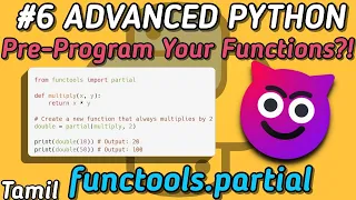 Python functools partial Tutorial in Tamil Create Pre-Filled Functions Easily Advanced Python 6
