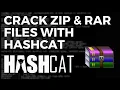 How To Crack ZIP RAR Files With Hashcat