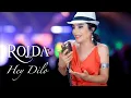 Download Lagu Rojda - Hey Dilo [Official Music Video]
