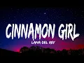 Download Lagu Lana Del Rey - Cinnamon Girl (Lyrics)