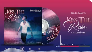kiss the rain amapiano version romeo makota ft soki saka