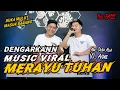 Download Lagu SPESIAL - MERAYU TUHAN - REMIX LAMPUNG || VJ ANDRE IS BACK REMIX TERBARU 2024