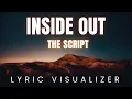 Download Lagu The Script - Inside Out | LYRIC VISUALIZER